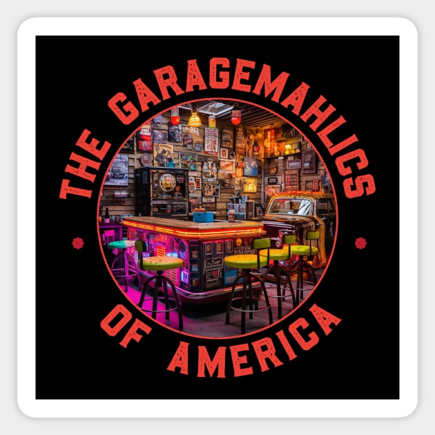 Garagemahalics of America (rough) Sticker by DavidLoblaw